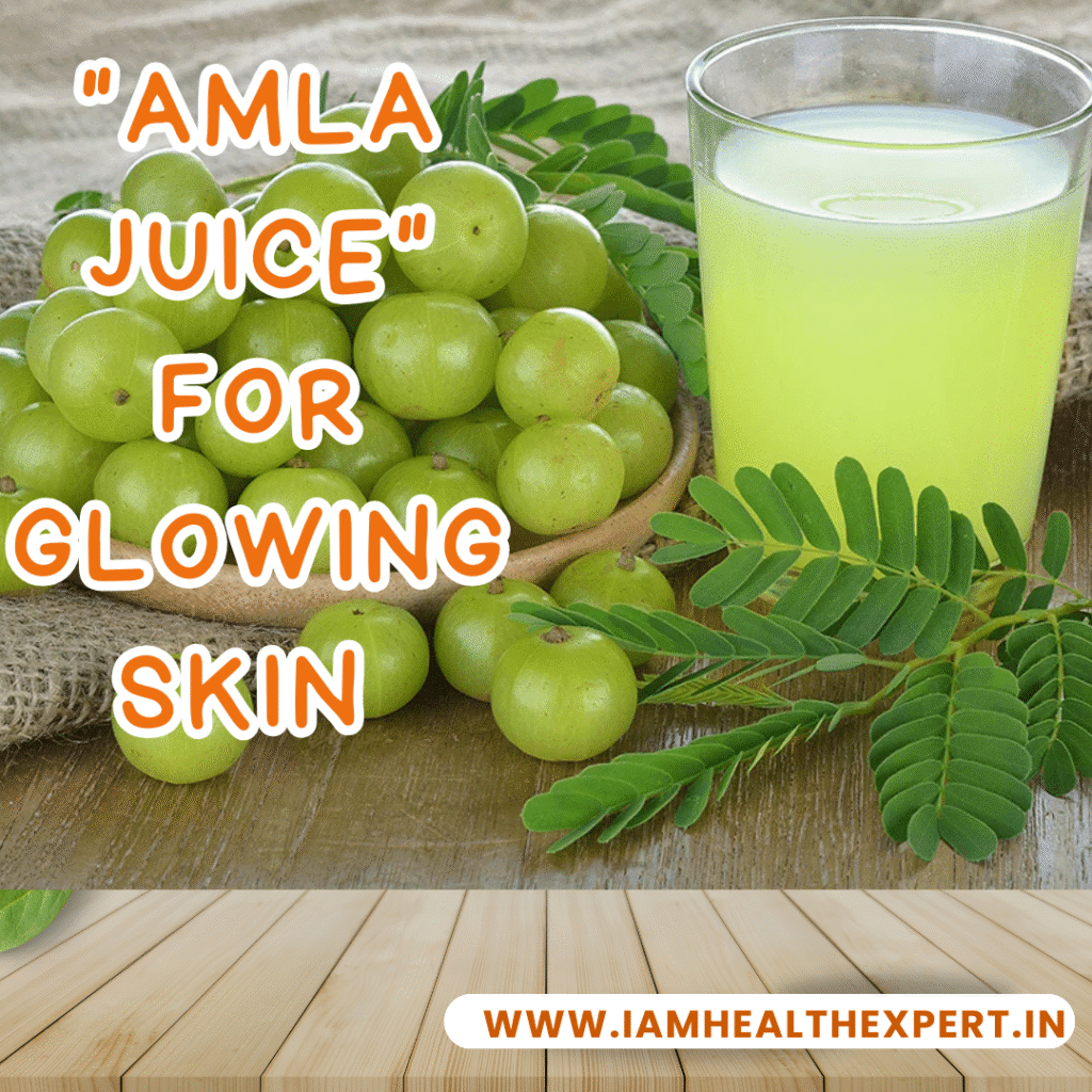 "Amla Juice" for Glowing Skin and Strong Immunity – Nature’s Secret Weapon 2025.