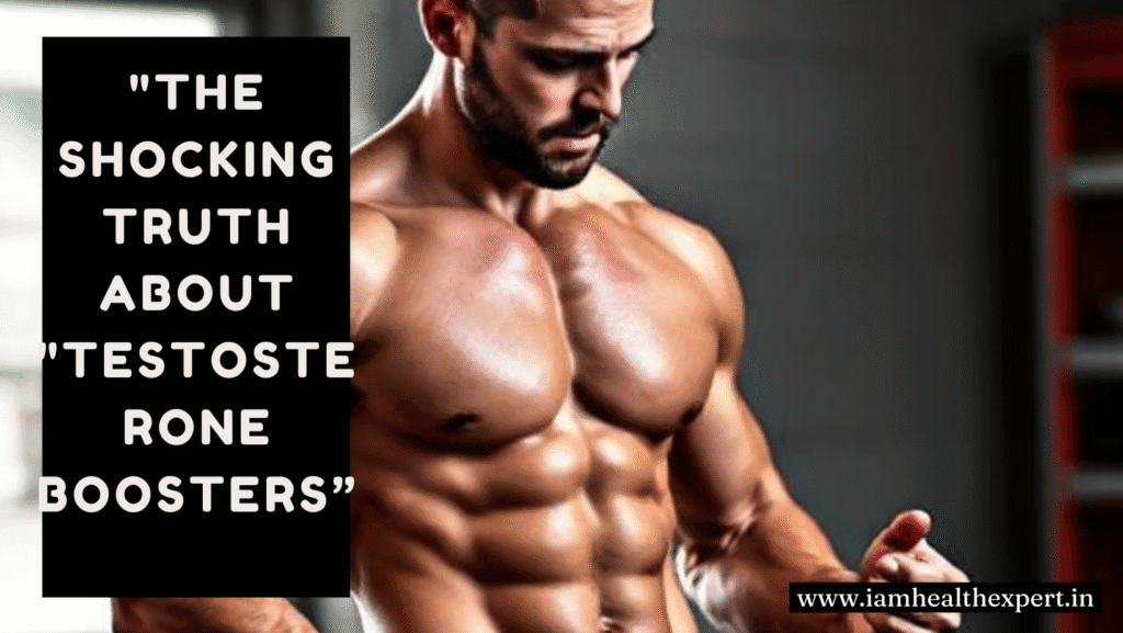 "The Shocking Truth About "Testosterone Boosters" (And How They Transform Your Body)" 2025
